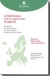 La Union Europea ante los Grandes Retos del Siglo Xxi "Aportaciones al Grupo de Reflexión del Consejo Europeo, Presidid"
