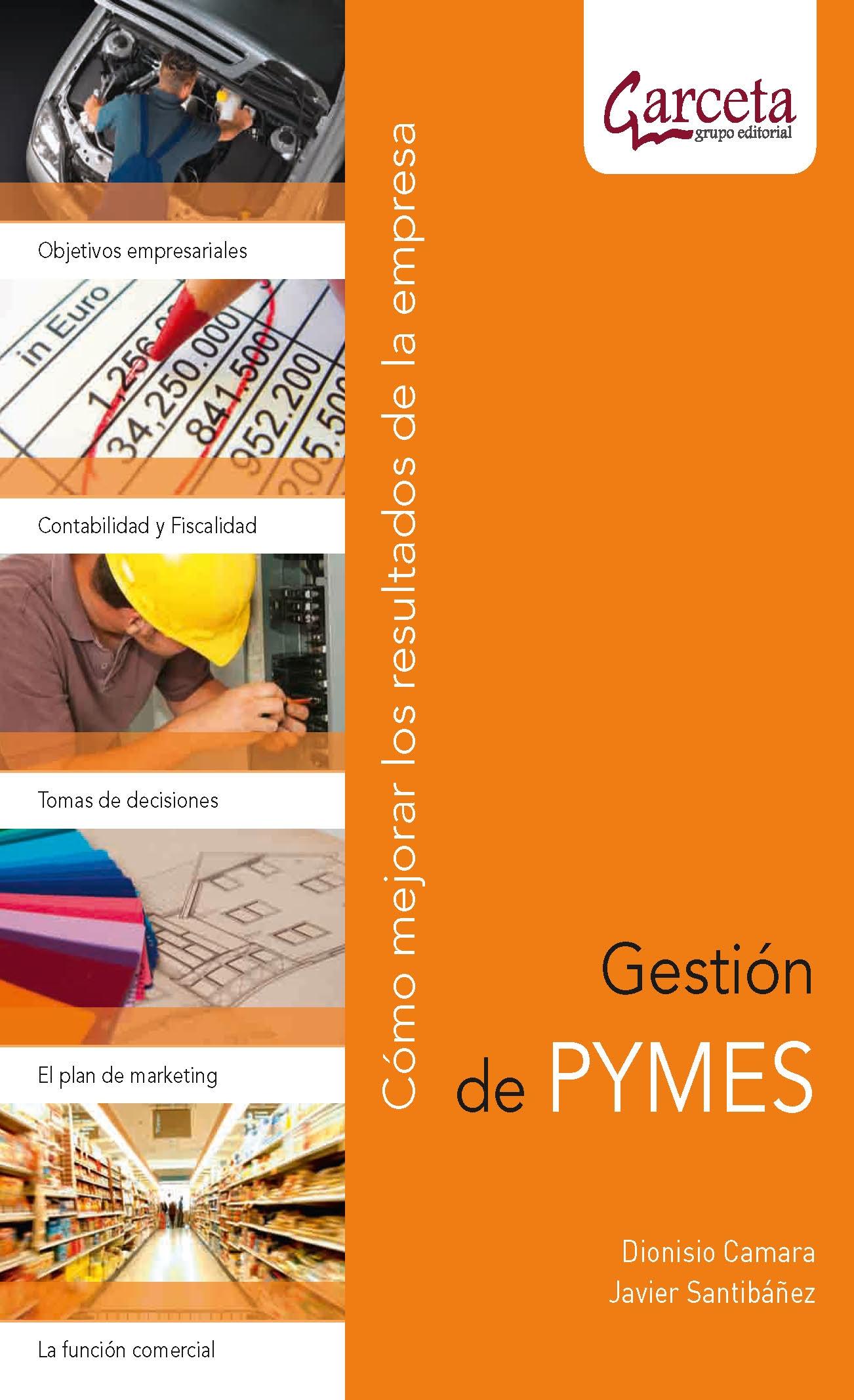 Gestion Practica de Pymes "Como Mejorar los Resultados de la Empresa"