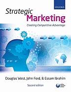 Strategic Marketing "Creating Competitive Advantage"