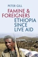 Famine And Foreigners "Ethiopia Since Live Aid"
