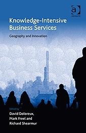 Knowledge-Intensive Business Services "Geography And Innovation". Geography And Innovation