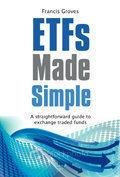 The Concise Guide To Etfs "A Guide To Exchange Traded Funds"