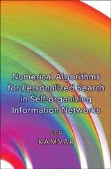 Numerical Algorithms For Personalized Search In Self-Organizing Information Networks