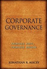 Corporate Governance Promises Kept, Promises Broken