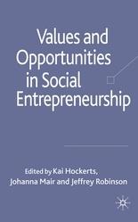 Values And Opportunities In Social Entrepreneurship
