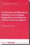 La Prevención del Blanqueo de Capitales en las Entidades Aseguradoras, las Gestoras y los Corredores De