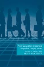 Next Generation Leadership "Insights From Emerging Leaders"