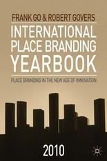 International Place Branding Yearbook 2010 "Place Branding In The New Age Of Innovation"