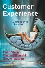 Costumer Experience "Future Trends And Insights"