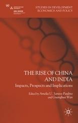 The Rise Of China And India "Impacts, Prospects And Implications"