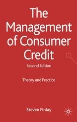 The Management Of Consumer Credit "Theory And Practice"