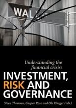 Understanding The Financial Crisis: Investment, Risk And Governance