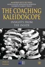 The Coaching Kaleidoscope "Insights From The Inside". Insights From The Inside