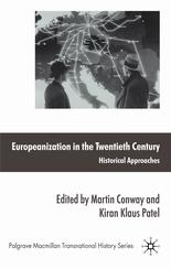 Europeanization In The Twentieth Century "Historical Approaches"