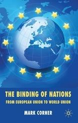The Binding Of Nations "From European Union To World Union"