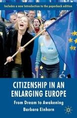 Citizenship In An Enlarging Europe "From Dream To Awakening"