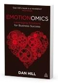 Emotionomics "Leveraging Emotions For Business Success". Leveraging Emotions For Business Success