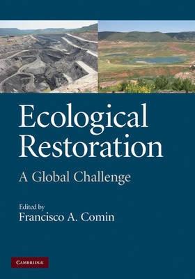 Ecological Restoration "A Global Challenge". A Global Challenge
