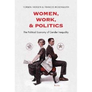 Women, Work And Politics "The Political Economy Of Gender Inequality". The Political Economy Of Gender Inequality