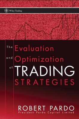 The Evaluation And Optimization Of Trading Strategies