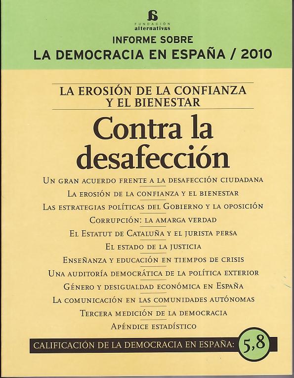 Contra la Desafeccion "Informe sobre la Democracia en España 2010"