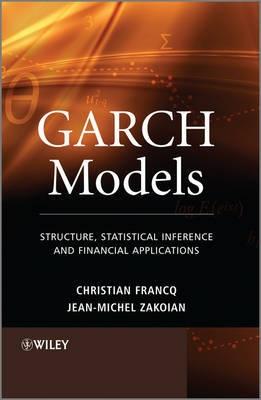 Garch Models "Structure, Statistical Inference And Financial Applications"