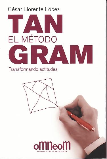 El Metodo Tan Gram "Transformando Actitudes"