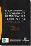 El Buen Gobierno 2.0 "La Gobernanza Democratica Territorial"
