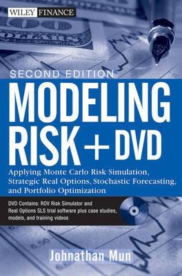 Modeling Risk + Dvd "Applying Monte Carlo Simulation, Real Options Analysis, Forecast"