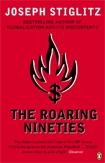 The Roaring Nineties "Why We'Re Paying The Price For The Greediest Decade In History"
