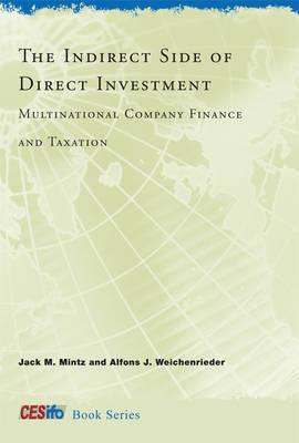 The Indirect Side Of Direct Investment "Multinational Company Finance And Taxation". Multinational Company Finance And Taxation