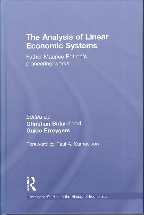 The Analysis Of Linear Economic Systems "Father Maurice Potron S Pioneering Works"