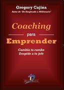 Coaching para Emprender "Cambia de Rumbo Despide a tu Jefe"