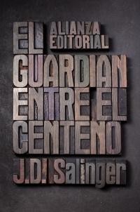 El Guardián entre el Centeno