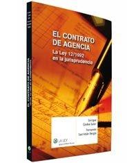 El Contrato de Agencia "La Ley 12/1992 en la Jurisprudencia"