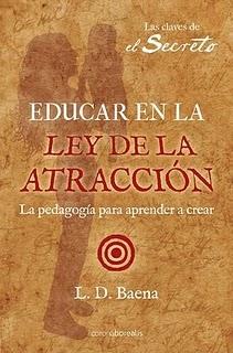 Educar en la Ley de la Atraccion