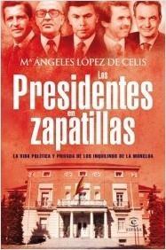 Los Presidentes en Zapatillas