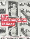 The Consumption Reader