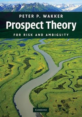 Prospect Theory "For Risk And Ambiguity"
