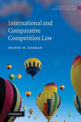 International And Comparative Competition Law