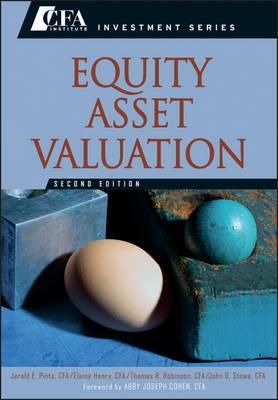 Equity Asset Valuation "Analysis Of Equity Investments"