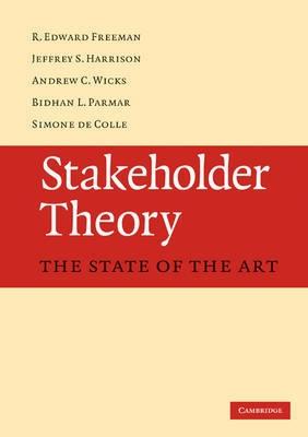 Stakeholder Theory "The State Of Art"