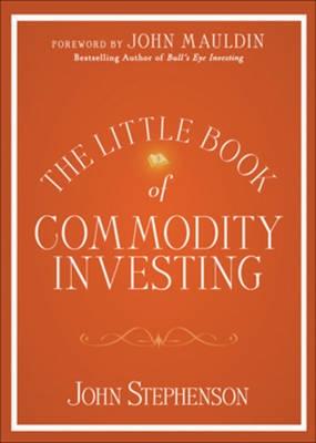 The Littel Book Of Commodity Investing