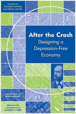 After The Crash "Designing a Depression-Free Economy"