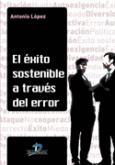 El Exito Sostenible a Traves del Error