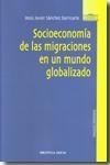 Socioeconomia de las Migraciones en un Mundo Globalizado