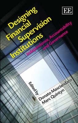 Designing Financial Supervision Institutions