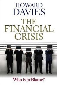 The Financial Crisis "Who Is To Blame?"