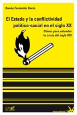 El Estado y la Conflictividad Político-Social en el Siglo Xx