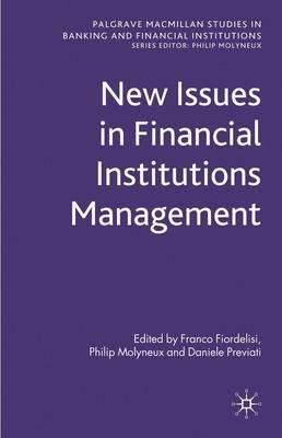 New Issues In Financial Institutions Management